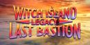 896128 Legacy Witch Island Last Bastio